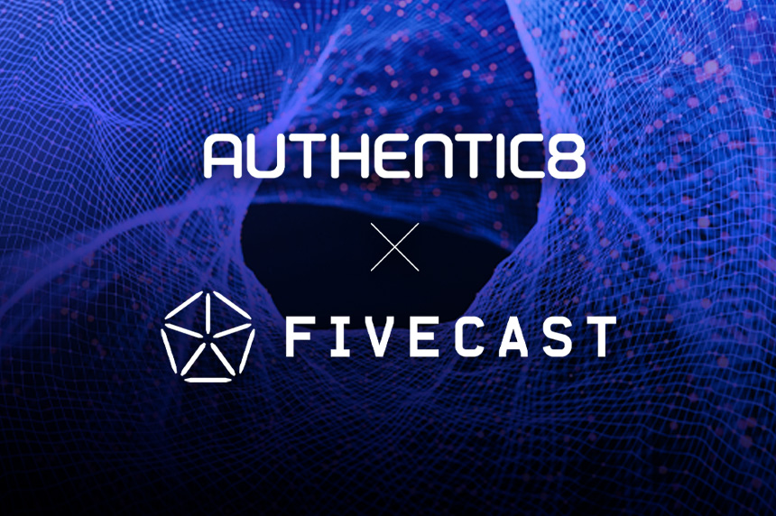 interconnecting web of nets with the integration Authentic8 and Fivecast represented via their logos